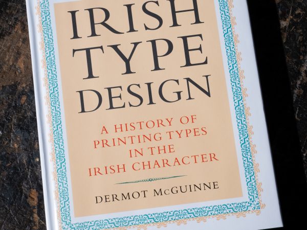 The Cover of 'Irish Type Design' by Dermot McGuinne