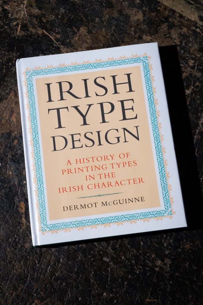 The Cover of 'Irish Type Design' by Dermot McGuinne