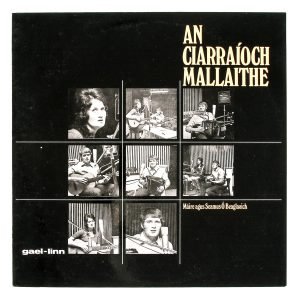 Vinyl cover for An Ciarraíoch Mallaithe; Máire & Seamus Ó Beaglaoich; Gael-Linn/NIRC (1973); design: Verbiage; Print: Earlsfort