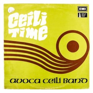 Vinyl cover for Ceili Time ; Avoca Ceili Band; EMI Ireland Ltd (1970s); design: Charles O’Neill; Print: Graphic Printers
