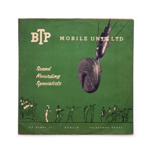 Vinyl cover of Dublin Wedding; BTP Mobile Unit Ltd; Private recording on acetate; design: N/A; Print: BSG Limited, Dublin; 10"