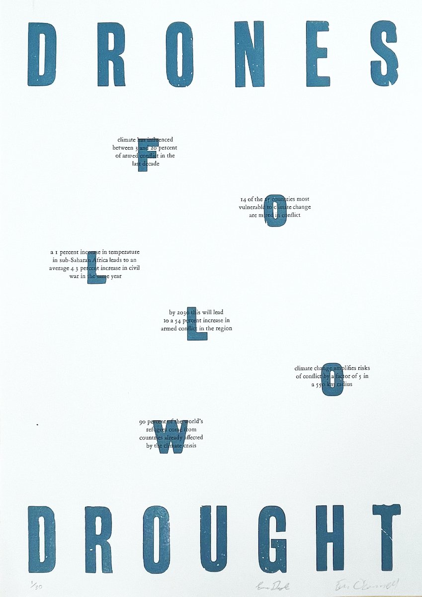 A letterpress print by Emma Doyle & Eva O’Connell reading 'Drones follow drought'